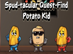 Игри Spud tacular Quest Find Potato Kid