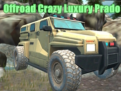 Игри Offroad Crazy Luxury Prado