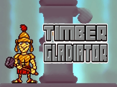 Игри Timber Gladiator