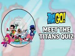 Игри Meet the Titans! Quiz