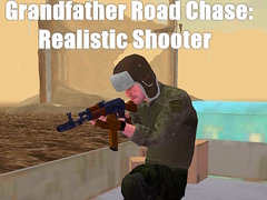 Игри Grandfather Road Chase: Realistic Shooter