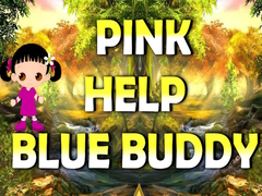 Игри Pink Help Blue Buddy