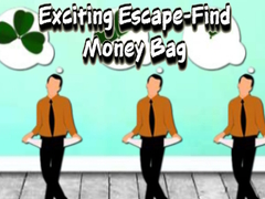 Игри Exciting Escape Find Money Bag