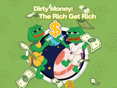 Игри Dirty Money: The Rich Get Rich