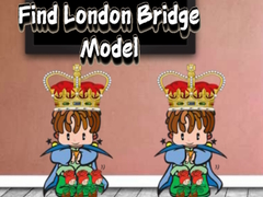 Игри Find London Bridge Model
