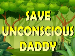 Игри Save Unconscious Daddy