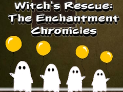 Игри Witchs Rescue The Enchantment Chronicles