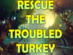 Игри Rescue the Troubled Turkey