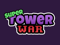 Игри Super Tower Wars