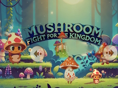 Игри Mushroom Fight For The Kingdom