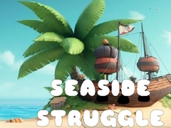 Игри Seaside Struggle