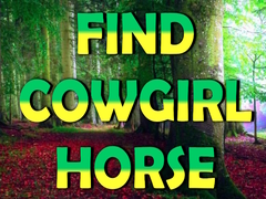 Игри Find Cowgirl Horse