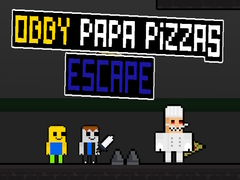 Игри Obby Papa Pizzas Escape
