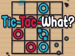 Игри Tic-Tac-What?