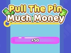 Игри Pull The Pin Much Money 