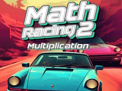 Игри Math Racing 2 Multiplication