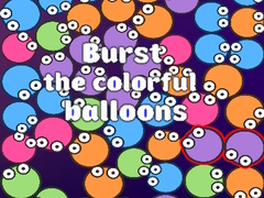 Игри Burst the Colorful Balloons