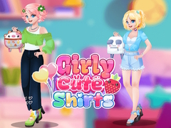 Игри Girly Cute Shirts
