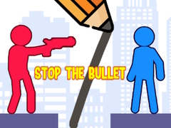 Игри Stop the Bullet
