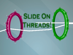 Игри Slide On Threads!