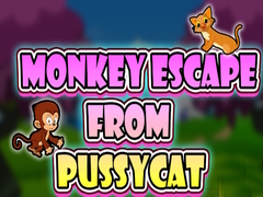 Игри Monkey Escape from Pussy Cat
