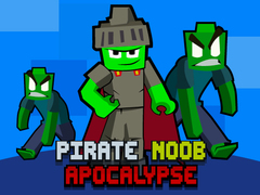 Игри Pirate Noob Apocalypse