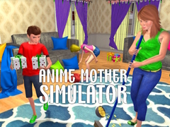 Игри Anime Mother Simulator