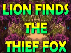 Игри Lion Finds the Thief Fox