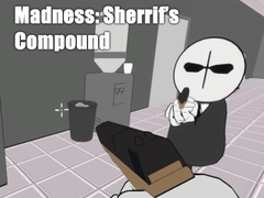Игри Madness: Sherrif’s Compound
