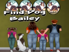 Игри Find Dog Bailey