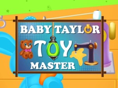 Игри Baby Taylor Toy Master