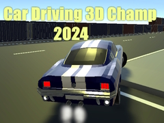 Игри Car Driving 3D Champ 2024