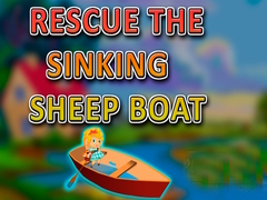 Игри Rescue the Sinking Sheep Boat