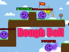 Игри Rough Ball