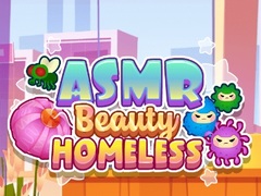 Игри ASMR Beauty Homeless
