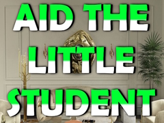 Игри Aid the Little Student