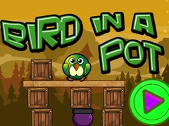 Игри Bird In A Pot