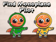 Игри Find Monoplane Pilot