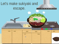 Игри Let’s Make Sukiyaki and Escape