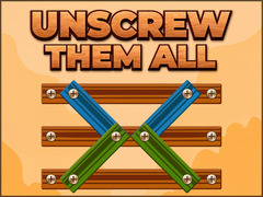 Игри Unscrew Them All