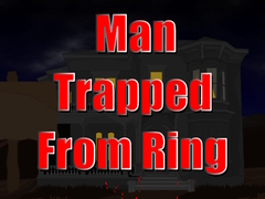 Игри Man Trapped from Ring
