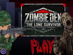 Игри Zombie Den: The Lone Survivor