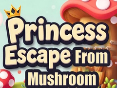 Игри Princess Escape from Mushroom House