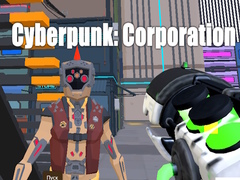 Игри Cyberpunk: Corporation