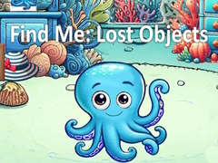 Игри Find Me: Lost Objects
