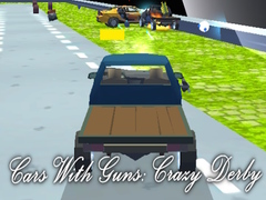 Игри Cars With Guns: Crazy Derby