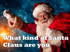 Игри What kind of Santa Claus are you