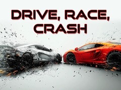 Игри Drive, Race, Crash