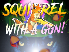 Игри Squirrel with a gun!