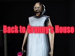 Игри Back to Granny's House
